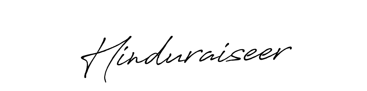 Design your own signature with our free online signature maker. With this signature software, you can create a handwritten (Antro_Vectra_Bolder) signature for name Hinduraiseer. Hinduraiseer signature style 7 images and pictures png