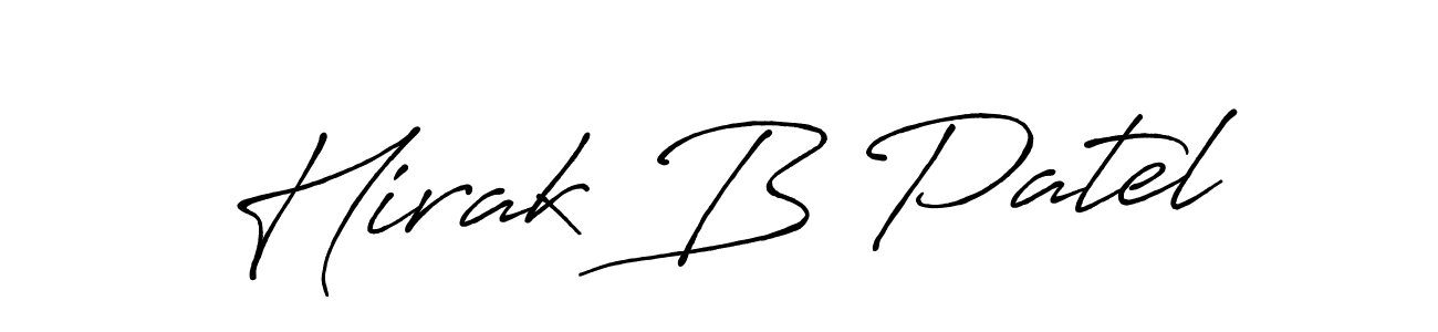 Design your own signature with our free online signature maker. With this signature software, you can create a handwritten (Antro_Vectra_Bolder) signature for name Hirak B Patel. Hirak B Patel signature style 7 images and pictures png