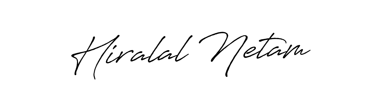 Create a beautiful signature design for name Hiralal Netam. With this signature (Antro_Vectra_Bolder) fonts, you can make a handwritten signature for free. Hiralal Netam signature style 7 images and pictures png