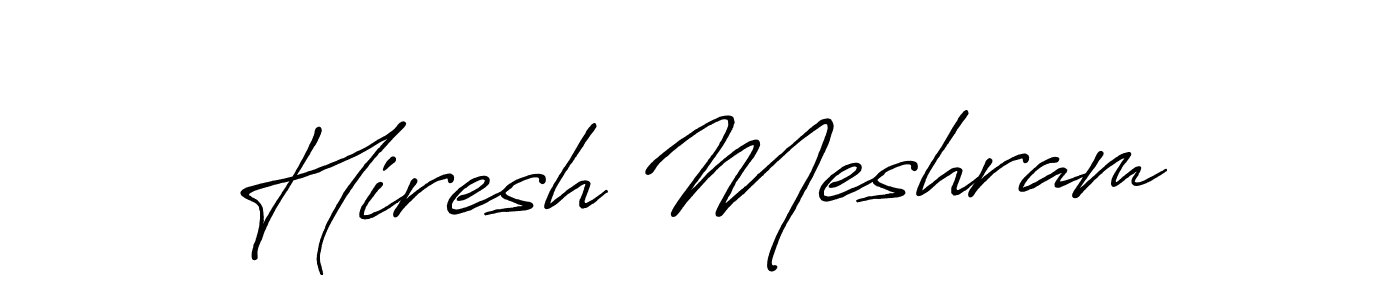 Make a beautiful signature design for name Hiresh Meshram. With this signature (Antro_Vectra_Bolder) style, you can create a handwritten signature for free. Hiresh Meshram signature style 7 images and pictures png