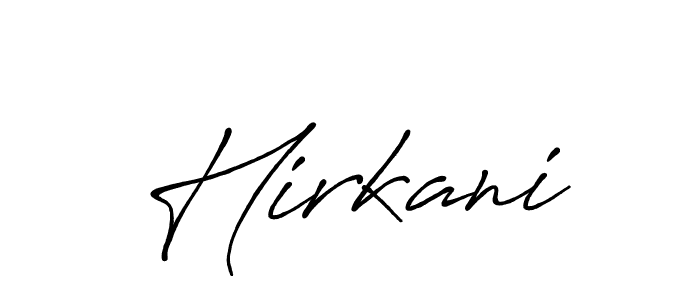 Create a beautiful signature design for name Hirkani. With this signature (Antro_Vectra_Bolder) fonts, you can make a handwritten signature for free. Hirkani signature style 7 images and pictures png