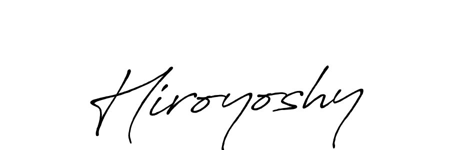 How to make Hiroyoshy name signature. Use Antro_Vectra_Bolder style for creating short signs online. This is the latest handwritten sign. Hiroyoshy signature style 7 images and pictures png