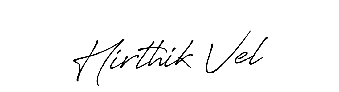 Make a beautiful signature design for name Hirthik Vel. With this signature (Antro_Vectra_Bolder) style, you can create a handwritten signature for free. Hirthik Vel signature style 7 images and pictures png