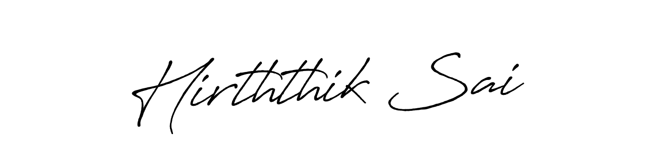 if you are searching for the best signature style for your name Hirththik Sai. so please give up your signature search. here we have designed multiple signature styles  using Antro_Vectra_Bolder. Hirththik Sai signature style 7 images and pictures png