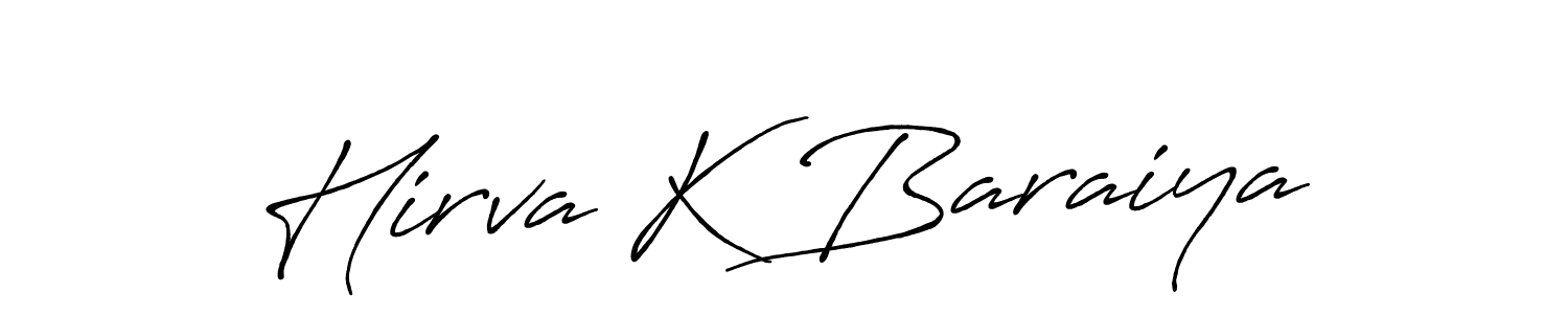 How to make Hirva K Baraiya name signature. Use Antro_Vectra_Bolder style for creating short signs online. This is the latest handwritten sign. Hirva K Baraiya signature style 7 images and pictures png