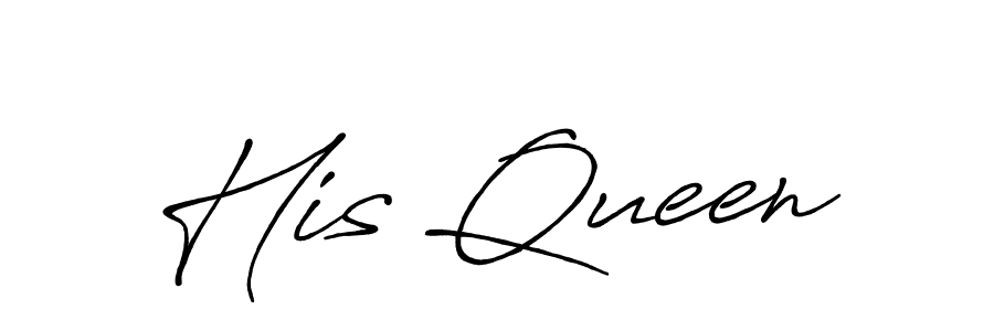 His Queen stylish signature style. Best Handwritten Sign (Antro_Vectra_Bolder) for my name. Handwritten Signature Collection Ideas for my name His Queen. His Queen signature style 7 images and pictures png