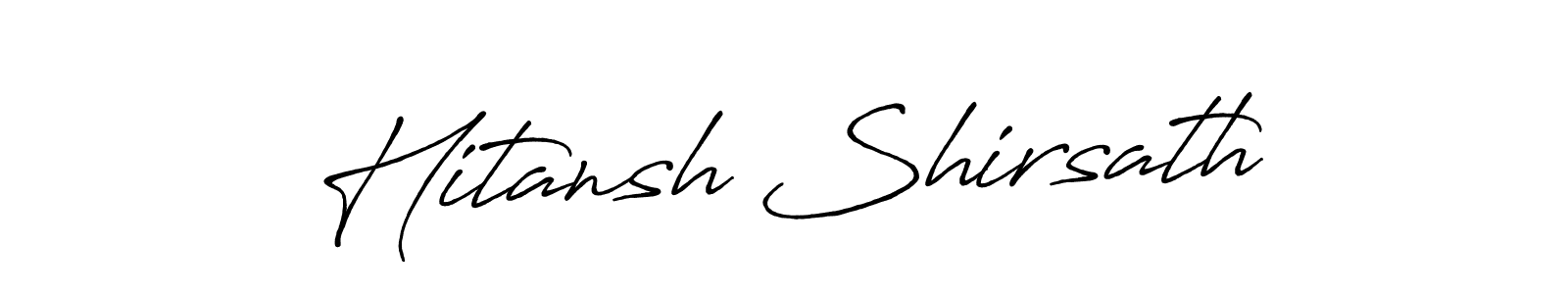 Antro_Vectra_Bolder is a professional signature style that is perfect for those who want to add a touch of class to their signature. It is also a great choice for those who want to make their signature more unique. Get Hitansh Shirsath name to fancy signature for free. Hitansh Shirsath signature style 7 images and pictures png