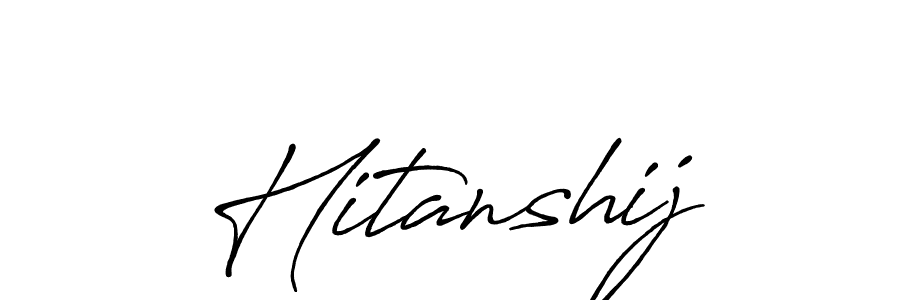 Similarly Antro_Vectra_Bolder is the best handwritten signature design. Signature creator online .You can use it as an online autograph creator for name Hitanshij. Hitanshij signature style 7 images and pictures png