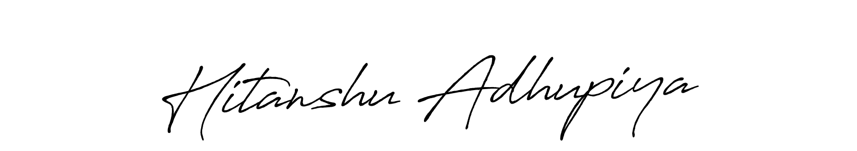 Create a beautiful signature design for name Hitanshu Adhupiya. With this signature (Antro_Vectra_Bolder) fonts, you can make a handwritten signature for free. Hitanshu Adhupiya signature style 7 images and pictures png