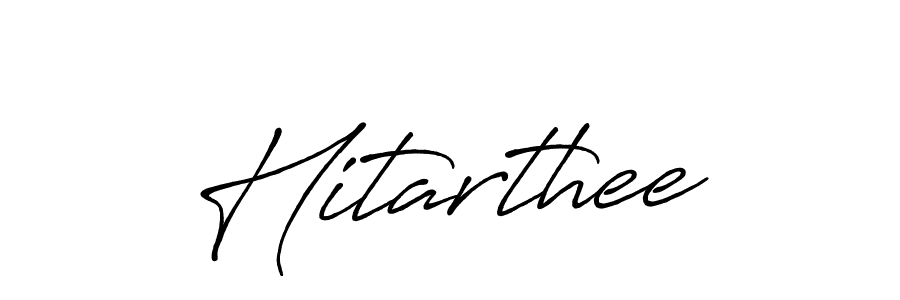 Once you've used our free online signature maker to create your best signature Antro_Vectra_Bolder style, it's time to enjoy all of the benefits that Hitarthee name signing documents. Hitarthee signature style 7 images and pictures png