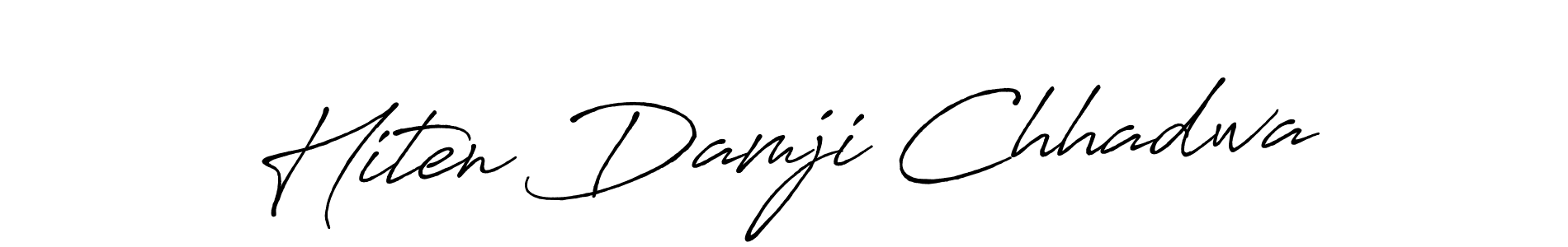 Antro_Vectra_Bolder is a professional signature style that is perfect for those who want to add a touch of class to their signature. It is also a great choice for those who want to make their signature more unique. Get Hiten Damji Chhadwa name to fancy signature for free. Hiten Damji Chhadwa signature style 7 images and pictures png