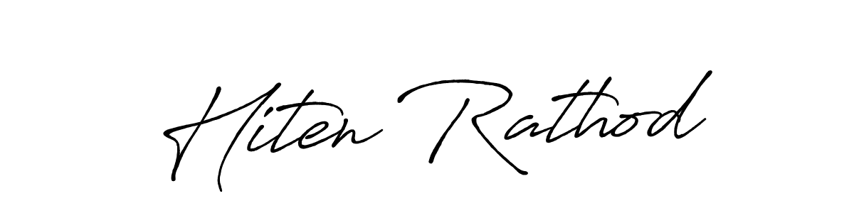 Design your own signature with our free online signature maker. With this signature software, you can create a handwritten (Antro_Vectra_Bolder) signature for name Hiten Rathod. Hiten Rathod signature style 7 images and pictures png