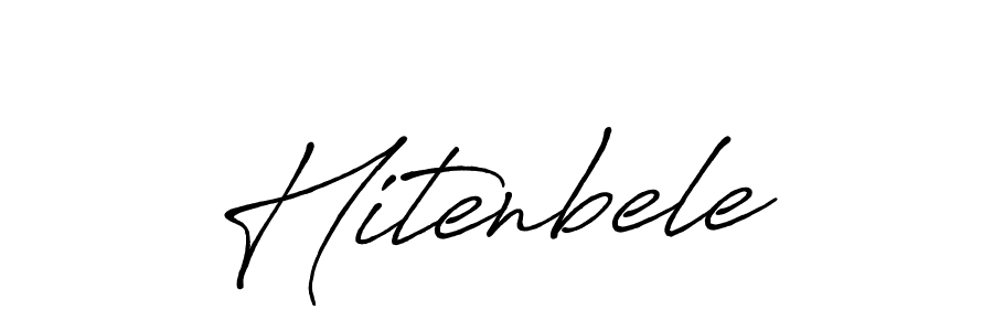 Also we have Hitenbele name is the best signature style. Create professional handwritten signature collection using Antro_Vectra_Bolder autograph style. Hitenbele signature style 7 images and pictures png