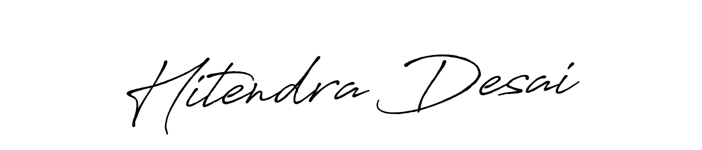 Make a beautiful signature design for name Hitendra Desai. With this signature (Antro_Vectra_Bolder) style, you can create a handwritten signature for free. Hitendra Desai signature style 7 images and pictures png