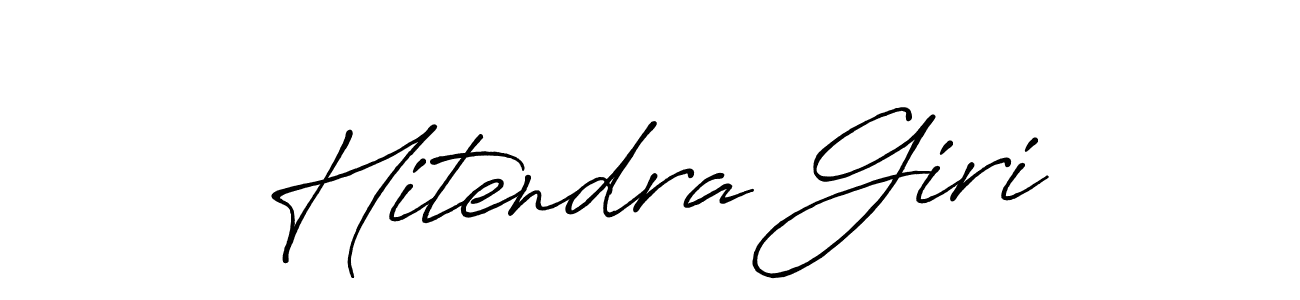 Make a beautiful signature design for name Hitendra Giri. With this signature (Antro_Vectra_Bolder) style, you can create a handwritten signature for free. Hitendra Giri signature style 7 images and pictures png