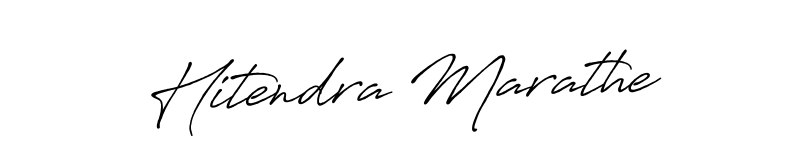 You should practise on your own different ways (Antro_Vectra_Bolder) to write your name (Hitendra Marathe) in signature. don't let someone else do it for you. Hitendra Marathe signature style 7 images and pictures png