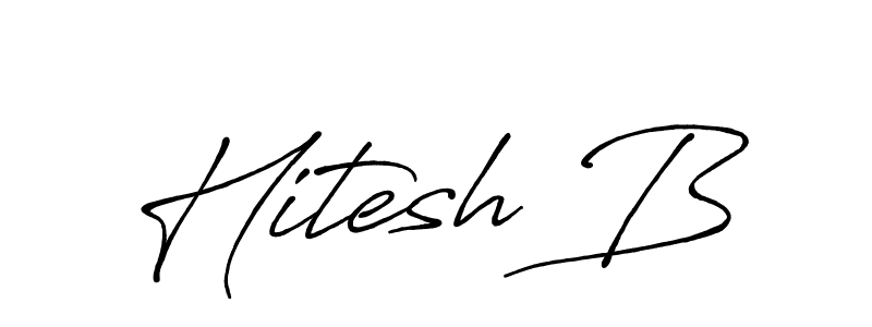 Also we have Hitesh B name is the best signature style. Create professional handwritten signature collection using Antro_Vectra_Bolder autograph style. Hitesh B signature style 7 images and pictures png