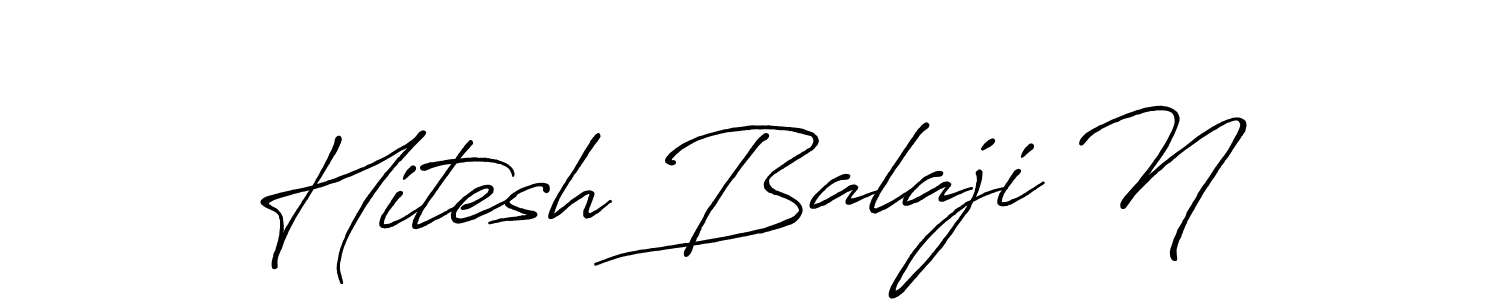 How to make Hitesh Balaji N signature? Antro_Vectra_Bolder is a professional autograph style. Create handwritten signature for Hitesh Balaji N name. Hitesh Balaji N signature style 7 images and pictures png