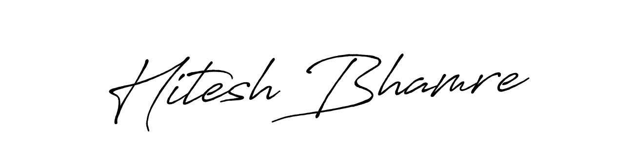 How to make Hitesh Bhamre name signature. Use Antro_Vectra_Bolder style for creating short signs online. This is the latest handwritten sign. Hitesh Bhamre signature style 7 images and pictures png