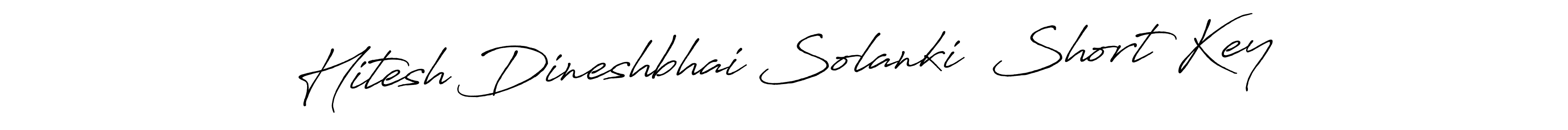 Make a beautiful signature design for name Hitesh Dineshbhai Solanki  Short Key. With this signature (Antro_Vectra_Bolder) style, you can create a handwritten signature for free. Hitesh Dineshbhai Solanki  Short Key signature style 7 images and pictures png