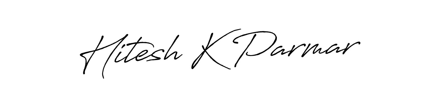 Hitesh K Parmar stylish signature style. Best Handwritten Sign (Antro_Vectra_Bolder) for my name. Handwritten Signature Collection Ideas for my name Hitesh K Parmar. Hitesh K Parmar signature style 7 images and pictures png