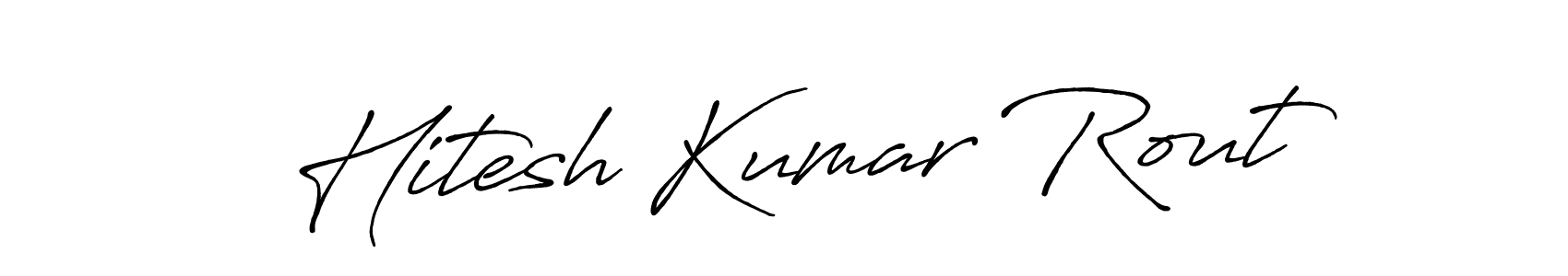 You should practise on your own different ways (Antro_Vectra_Bolder) to write your name (Hitesh Kumar Rout) in signature. don't let someone else do it for you. Hitesh Kumar Rout signature style 7 images and pictures png
