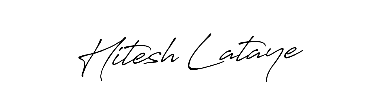 Make a short Hitesh Lataye signature style. Manage your documents anywhere anytime using Antro_Vectra_Bolder. Create and add eSignatures, submit forms, share and send files easily. Hitesh Lataye signature style 7 images and pictures png