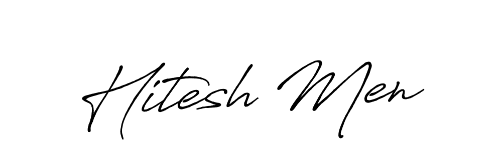 Design your own signature with our free online signature maker. With this signature software, you can create a handwritten (Antro_Vectra_Bolder) signature for name Hitesh Men. Hitesh Men signature style 7 images and pictures png