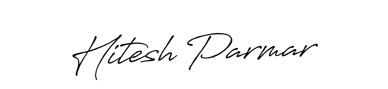 Also we have Hitesh Parmar name is the best signature style. Create professional handwritten signature collection using Antro_Vectra_Bolder autograph style. Hitesh Parmar signature style 7 images and pictures png