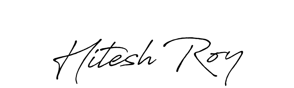 You can use this online signature creator to create a handwritten signature for the name Hitesh Roy. This is the best online autograph maker. Hitesh Roy signature style 7 images and pictures png
