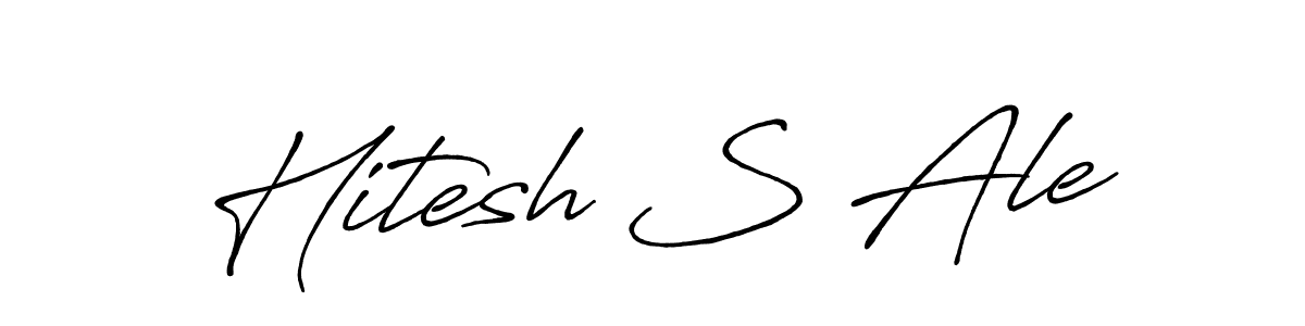 Also we have Hitesh S Ale name is the best signature style. Create professional handwritten signature collection using Antro_Vectra_Bolder autograph style. Hitesh S Ale signature style 7 images and pictures png