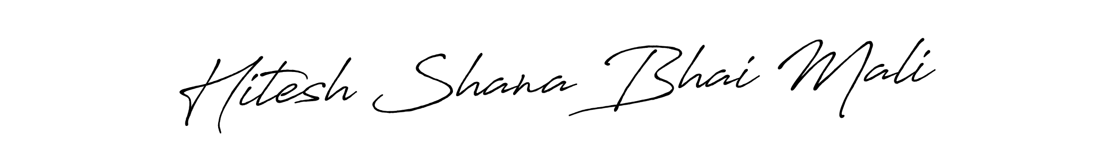 Antro_Vectra_Bolder is a professional signature style that is perfect for those who want to add a touch of class to their signature. It is also a great choice for those who want to make their signature more unique. Get Hitesh Shana Bhai Mali name to fancy signature for free. Hitesh Shana Bhai Mali signature style 7 images and pictures png