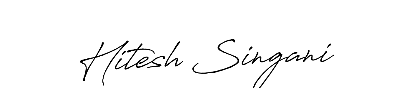 Design your own signature with our free online signature maker. With this signature software, you can create a handwritten (Antro_Vectra_Bolder) signature for name Hitesh Singani. Hitesh Singani signature style 7 images and pictures png