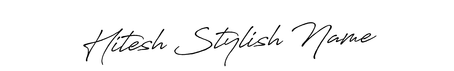 How to make Hitesh Stylish Name signature? Antro_Vectra_Bolder is a professional autograph style. Create handwritten signature for Hitesh Stylish Name name. Hitesh Stylish Name signature style 7 images and pictures png