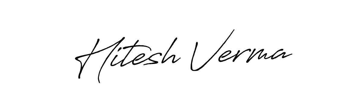 How to make Hitesh Verma name signature. Use Antro_Vectra_Bolder style for creating short signs online. This is the latest handwritten sign. Hitesh Verma signature style 7 images and pictures png