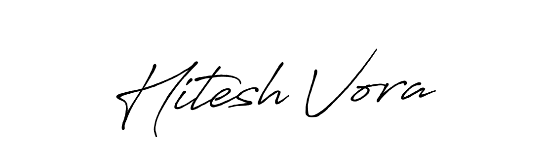 You should practise on your own different ways (Antro_Vectra_Bolder) to write your name (Hitesh Vora) in signature. don't let someone else do it for you. Hitesh Vora signature style 7 images and pictures png
