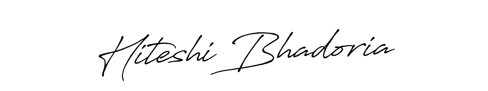 Hiteshi Bhadoria stylish signature style. Best Handwritten Sign (Antro_Vectra_Bolder) for my name. Handwritten Signature Collection Ideas for my name Hiteshi Bhadoria. Hiteshi Bhadoria signature style 7 images and pictures png