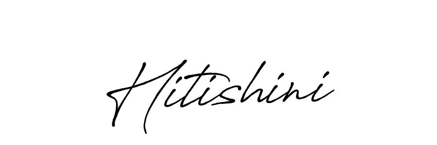 How to make Hitishini signature? Antro_Vectra_Bolder is a professional autograph style. Create handwritten signature for Hitishini name. Hitishini signature style 7 images and pictures png