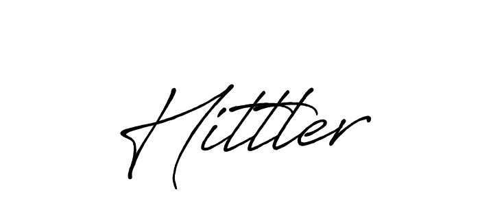Also we have Hittler name is the best signature style. Create professional handwritten signature collection using Antro_Vectra_Bolder autograph style. Hittler signature style 7 images and pictures png