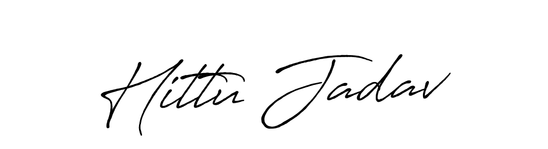 Make a beautiful signature design for name Hittu Jadav. With this signature (Antro_Vectra_Bolder) style, you can create a handwritten signature for free. Hittu Jadav signature style 7 images and pictures png