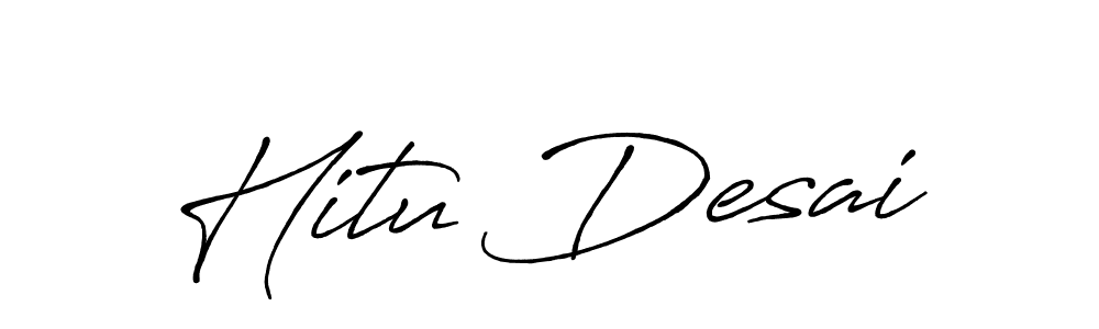 It looks lik you need a new signature style for name Hitu Desai. Design unique handwritten (Antro_Vectra_Bolder) signature with our free signature maker in just a few clicks. Hitu Desai signature style 7 images and pictures png