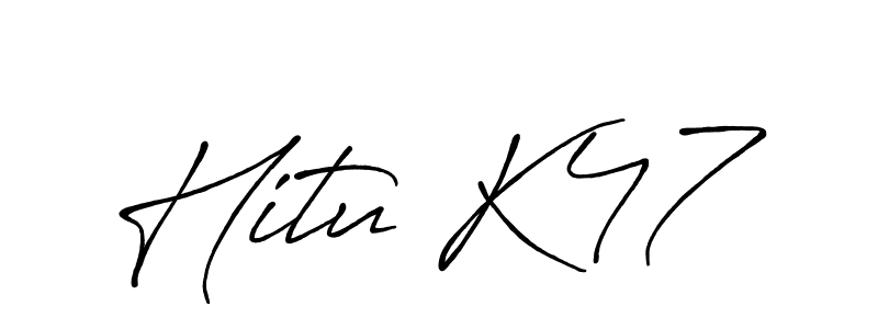 Once you've used our free online signature maker to create your best signature Antro_Vectra_Bolder style, it's time to enjoy all of the benefits that Hitu K47 name signing documents. Hitu K47 signature style 7 images and pictures png