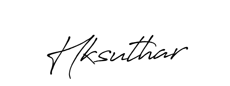 Hksuthar stylish signature style. Best Handwritten Sign (Antro_Vectra_Bolder) for my name. Handwritten Signature Collection Ideas for my name Hksuthar. Hksuthar signature style 7 images and pictures png