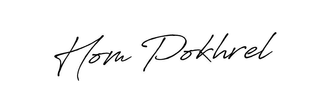 Create a beautiful signature design for name Hom Pokhrel. With this signature (Antro_Vectra_Bolder) fonts, you can make a handwritten signature for free. Hom Pokhrel signature style 7 images and pictures png