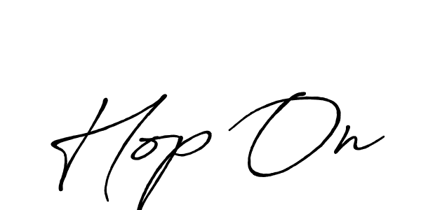How to make Hop On name signature. Use Antro_Vectra_Bolder style for creating short signs online. This is the latest handwritten sign. Hop On signature style 7 images and pictures png