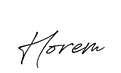 Use a signature maker to create a handwritten signature online. With this signature software, you can design (Antro_Vectra_Bolder) your own signature for name Horem. Horem signature style 7 images and pictures png