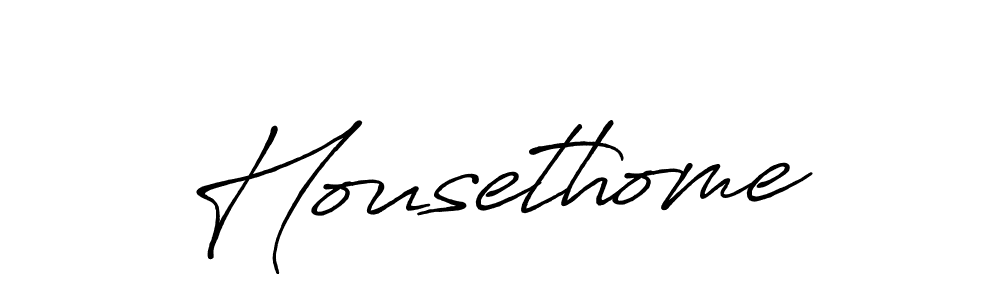 Also we have Housethome name is the best signature style. Create professional handwritten signature collection using Antro_Vectra_Bolder autograph style. Housethome signature style 7 images and pictures png
