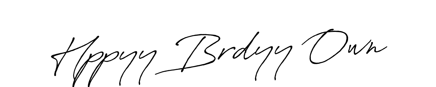 The best way (Antro_Vectra_Bolder) to make a short signature is to pick only two or three words in your name. The name Hppyy Brdyy Own include a total of six letters. For converting this name. Hppyy Brdyy Own signature style 7 images and pictures png