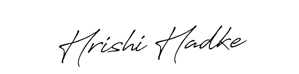 How to make Hrishi Hadke signature? Antro_Vectra_Bolder is a professional autograph style. Create handwritten signature for Hrishi Hadke name. Hrishi Hadke signature style 7 images and pictures png