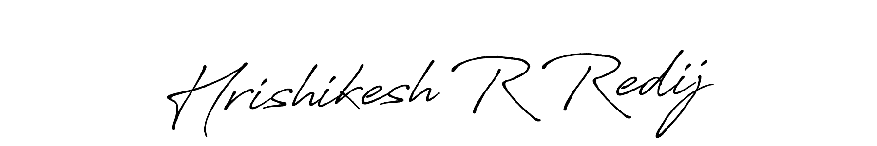 Make a beautiful signature design for name Hrishikesh R Redij. With this signature (Antro_Vectra_Bolder) style, you can create a handwritten signature for free. Hrishikesh R Redij signature style 7 images and pictures png